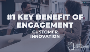 1st Key Benefit of Engagement: Customer Satisfaction | Employee Engagement