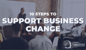 10 Steps to Support Business Change | Change & Transformation