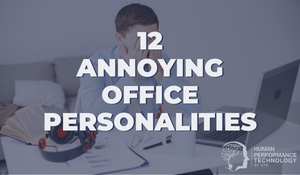 12 Annoying Office Personalities | General Business