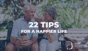 22 Tips for a Happier Life | Smarter Thinking