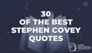 30 of The Best Stephen Covey Quotes | Leadership