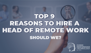 Top 9 Reasons to Hire a Head of Remote Work. Should We? | Leadership 