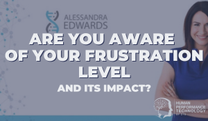 Are You aware  of your frustration level | Coaching & Mentoring