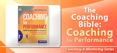 The Coaching Bible: Coaching for Performance | Coaching & Mentoring 