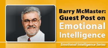Barry McMaster: Guest Post on Emotional Intelligence | Emotional Intelligence 