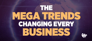 The Mega Trends Changing Every Business | DTS News & Updates