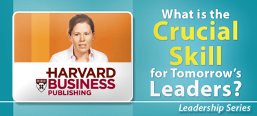 What is the Crucial Skill for Tomorrows Leaders | Leadership 
