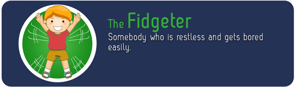 fidgeter