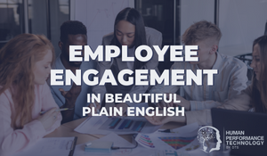 Employee Engagement in Beautiful Plain English | Employee Engagement