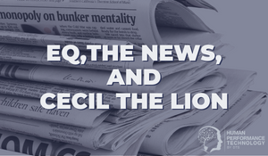 EQ, the News, & Cecil the Lion | Emotional Intelligence