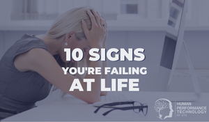 10 Signs You’re Failing at Life | Emotional Intelligence