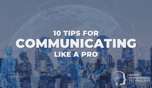 10 Tips for Communicating Like a Pro | Coaching & Mentoring