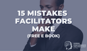 15 Mistakes Facilitators Make (Free e-Book) | Culture & Organisational Development