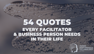 54 Quotes Every Facilitator & Business Person Needs in Their Life | General Business