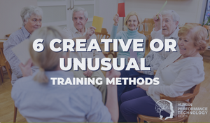 6 Creative or Unusual Training Methods | Coaching & Mentoring