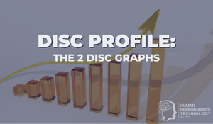 DISC Profile: The 2 DISC Graphs | DISC Profile