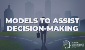 Models to Assist Decision-Making | Smarter Thinking