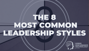 The 8 Most Common Leadership Styles | Leadership