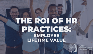 The ROI of HR Practices: Employee Lifetime Value | Human Resources