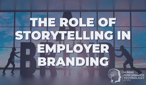 The Role of Storytelling in Employer Branding | General Business