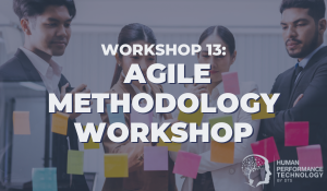 Workshop 13: Agile Methodology Workshop | Organisational Excellence Workshop Series