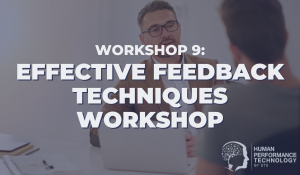 Workshop 9: Effective Feedback Techniques Workshop | Organisational Excellence Workshop Series