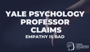 Against Empathy: Yale Psychology Professor Claims Empathy is Bad | Emotional Intelligence