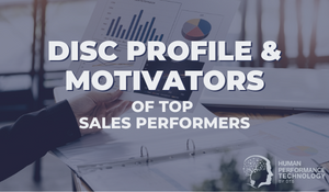 DISC Profile & Motivators of Top Sales Performers | DISC Profile