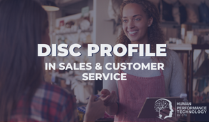 DISC Profile in Sales & Customer Service | DISC Profile