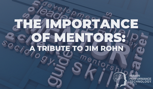 The Importance of Mentors: A Tribute to Jim Rohn | Learning & Development