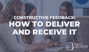 Constructive Feedback: How to Deliver and Receive It | Leadership