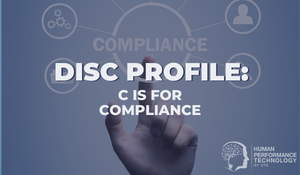 DISC Profile: C is for Compliance | DISC Profile
