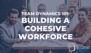 Team Dynamics 101: Building a Cohesive Workforce | Employee Lifecycle