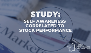 Study: Self-Awareness Correlated to Stock Performance | Emotional Intelligence