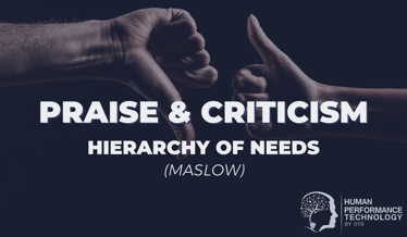 Praise & Criticism: Hierarchy of Needs (Maslow) | Psychology