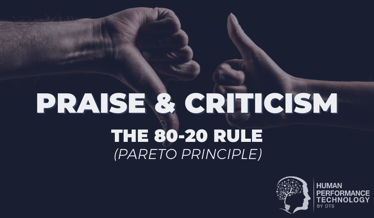 Praise & Criticism: The 80-20 Rule | Human Resources 