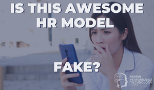 Is this Awesome HR Model Fake? | Human Resources
