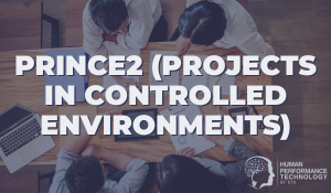 PRINCE2 (Projects IN Controlled Environments) | Project Management