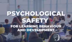 Psychological Safety For Learning Behaviour And Development | Pscyhology