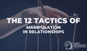 12 Tactics of Manipulation in Relationships | Emotional Intelligence