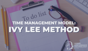 Time Management Model: The Ivy Lee Method | General Business