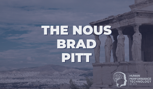 The Nous of Brad Pitt | Emotional Intelligence