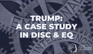 Trump: A Case Study in How EQ Impacts DISC | Emotional Intelligence