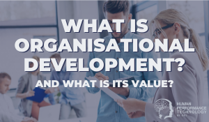 What is Organisational Development? | Culture & Organisational Development