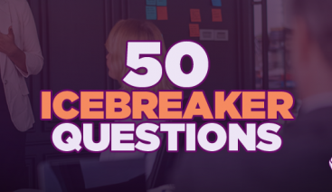 50 Icebreaker Questions | Learning & Development 